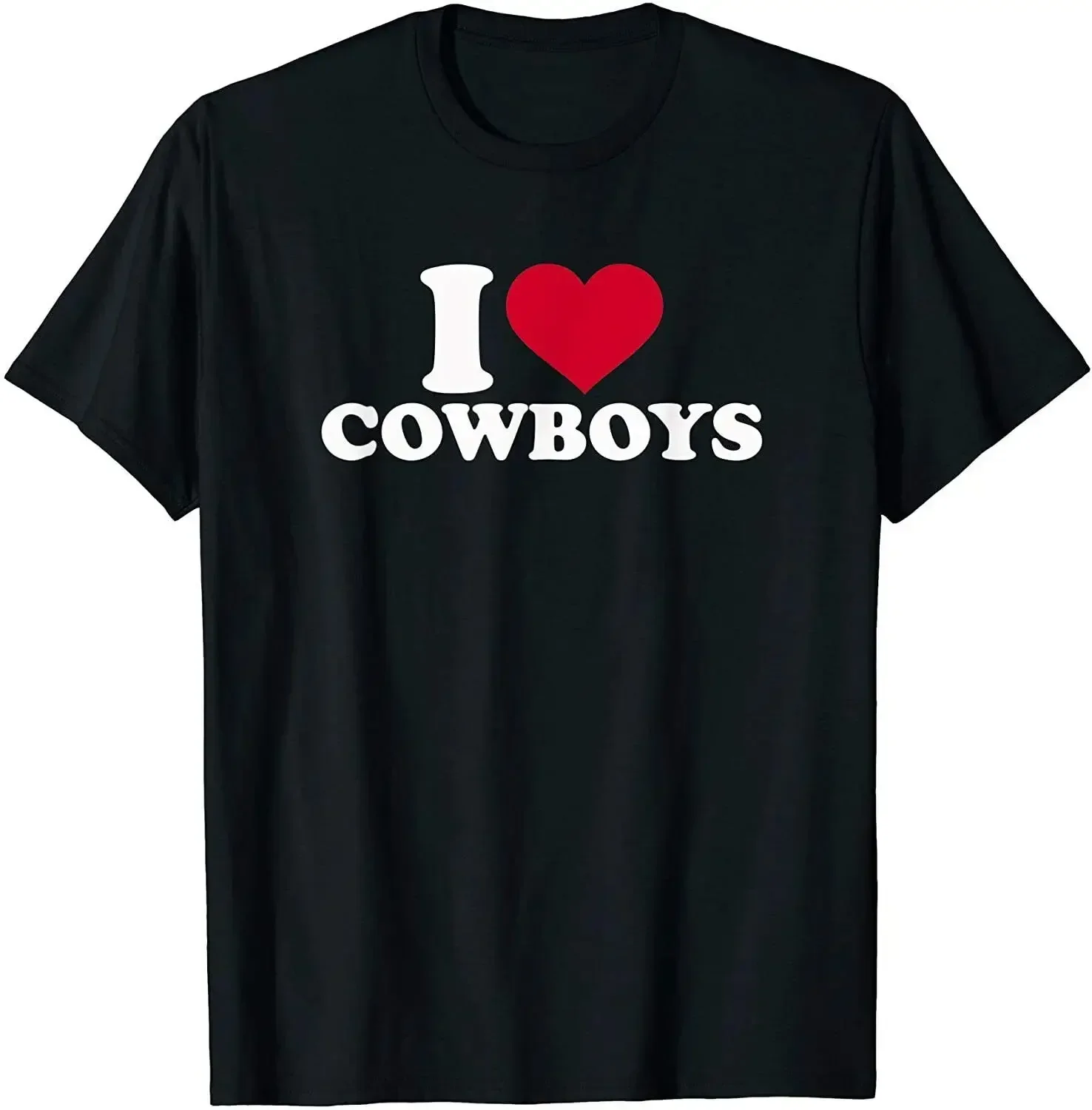 

I Love Cowboys O-Neck Cotton T Shirt Men Casual Graphic Tees Tops Dropshipping