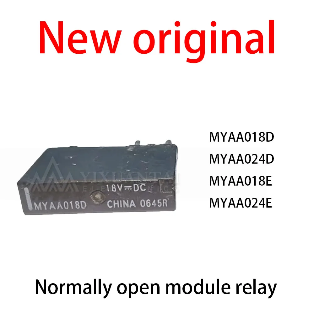 10 Pcs/Lot New original  MYAA018D MYAA024D MYAA018E MYAA024E Normally open relay module