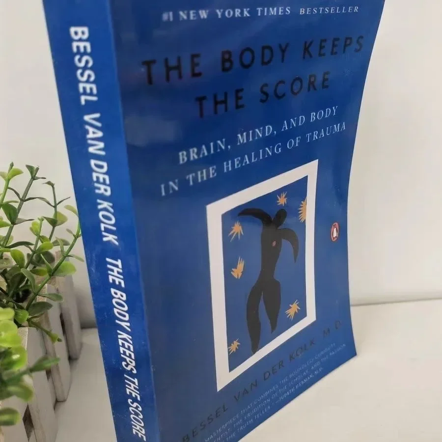 English Book The Body Keeps The Score:Brain,mind,and Body in The Healing of Trauma