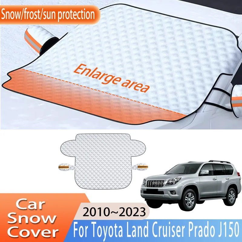 Car Accessories For Toyota Land Cruiser Prado J150 2010~2023 Front Windscreen Snow Cover Ice Sun Protector Waterproof Auto Parts