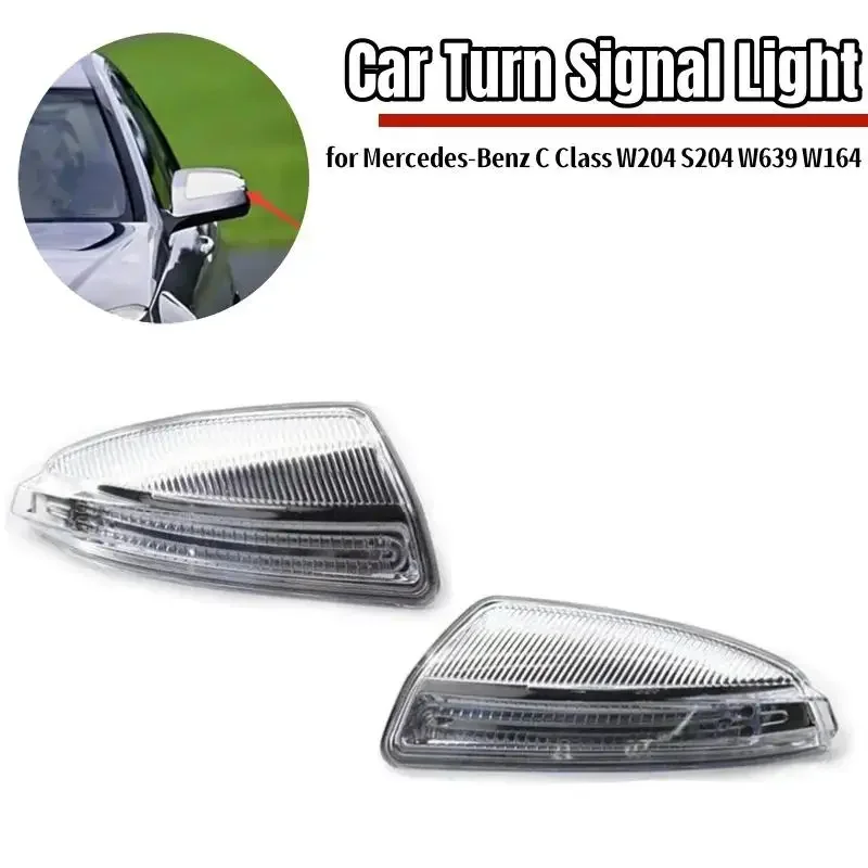 A2048200721 2048200821 For Mercedes-Benz C Class W204 S204 W639 W164 ML300 ML500 ML550 Car Turn Signal Light LED Rearview Mirror