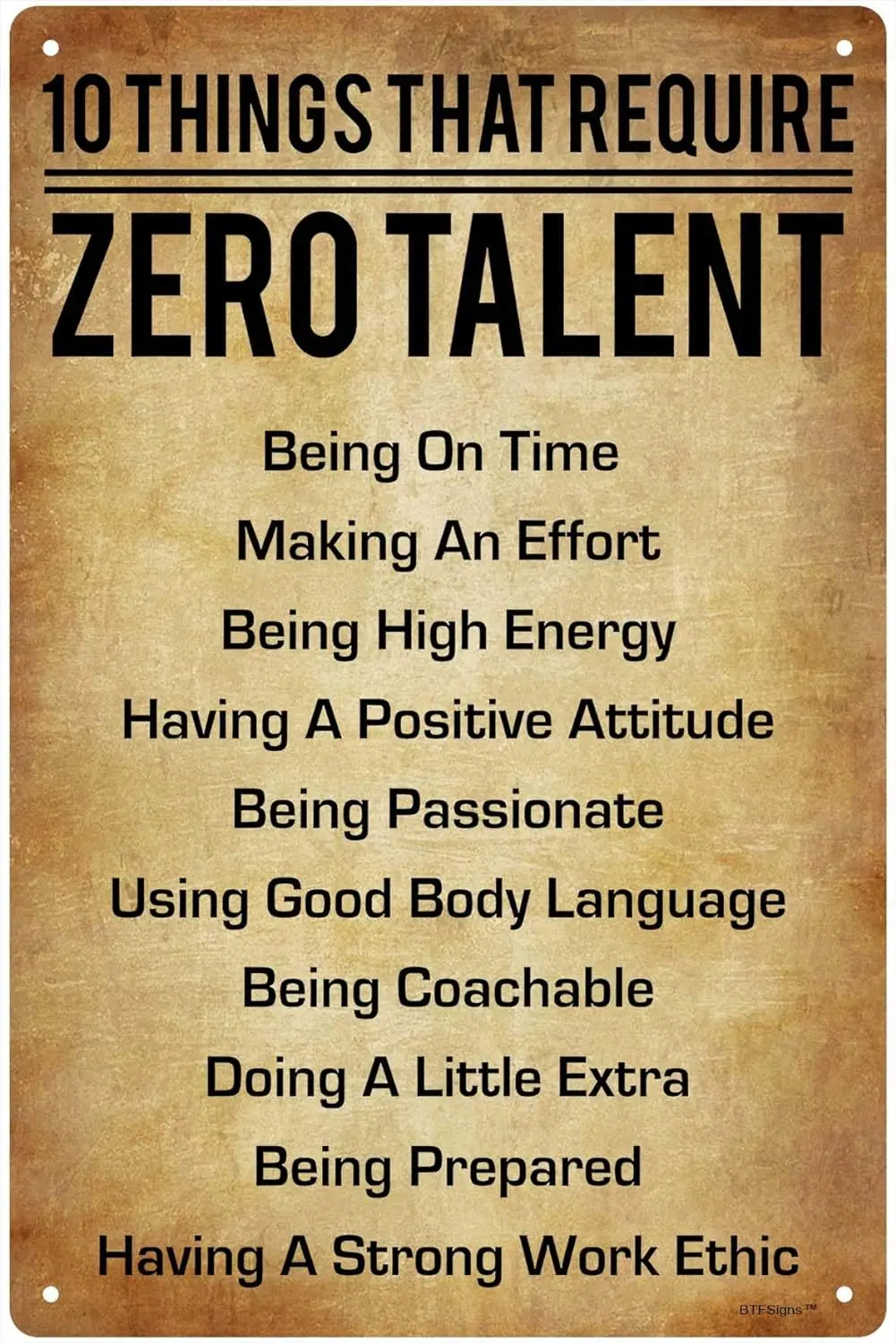 Motivate Sign 10 Things That Require Zero Talent Sign Inspirational And Uplifting Wall Art Decoration 8x12 Inch