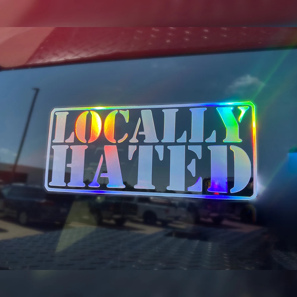 

LOCALLY HATED - масляные виниловые наклейки для автомобиля, баннер JDM, уличные гонки, турбо, забавные наклейки на окна автомобиля, дрифт-грузовик