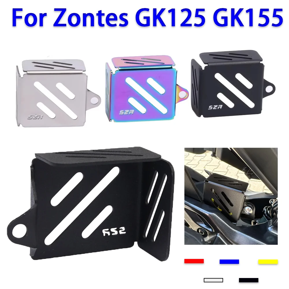 

For Zontes GK 155 125 GK GK125 GK155 ZT ZT125-GK ZT155-GK Accessories Rear Brake Fluid Reservoir Guard Cover Oil Tank Protector