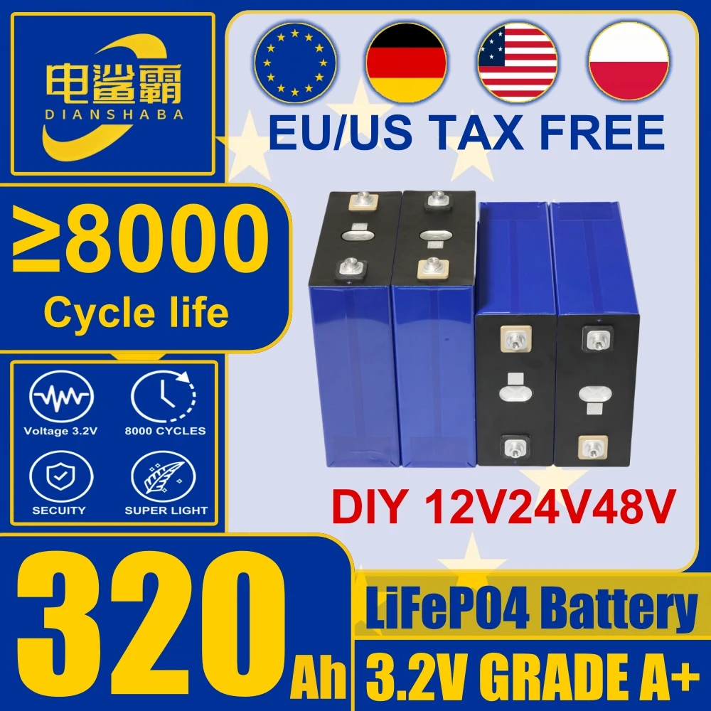 

LiFePO4 3,2 В 320 Ач 8000 циклов аккумуляторная батарея, подходит для DIY 12 В 24 В 48 В караван морской солнечной энергии без налога