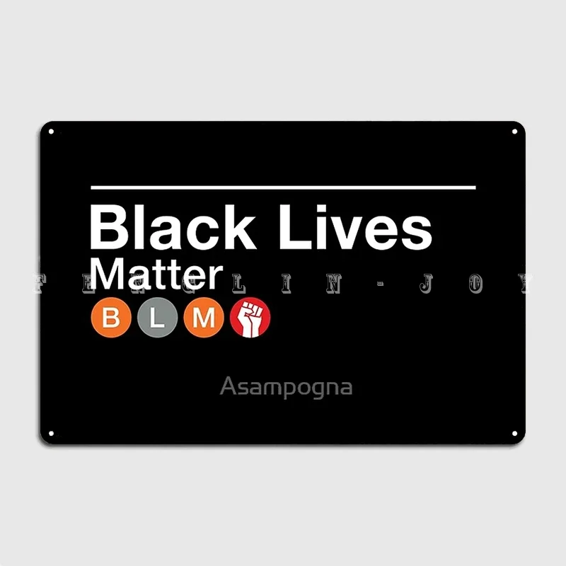 Black Lives Matter Nyc Subways Metal Sign Wall Decor Cinema Funny Club Tin Sign Poster