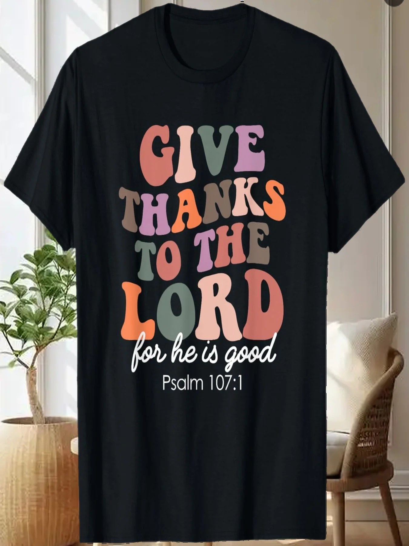 

Give Thanks To The Lord Thanksgiving Bible Verse Scripture T-Shirt