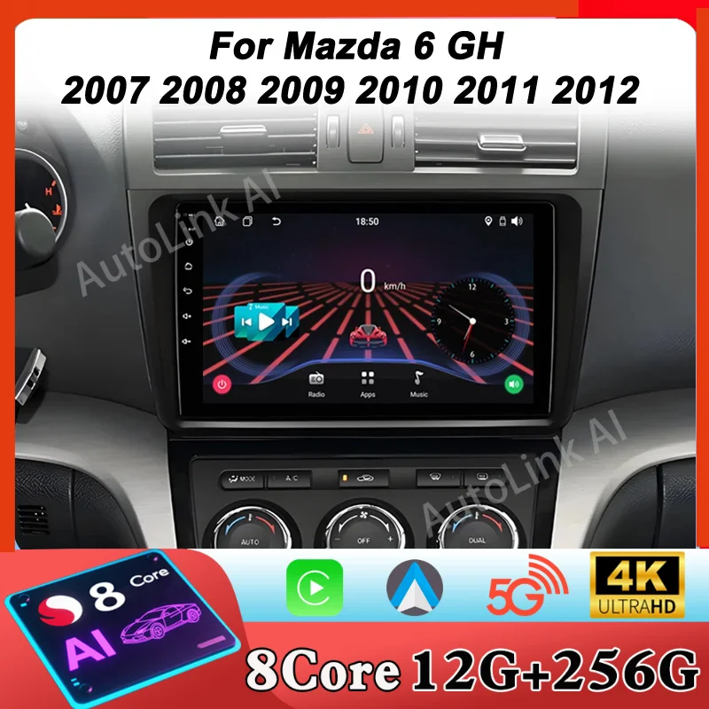 Car Radio Player For Mazda 6 GH 2007 2008 2009 2010 2011 2012 GPS Navigation Android Auto 8 Core Touch Screen RDS 5G Wifi DSP