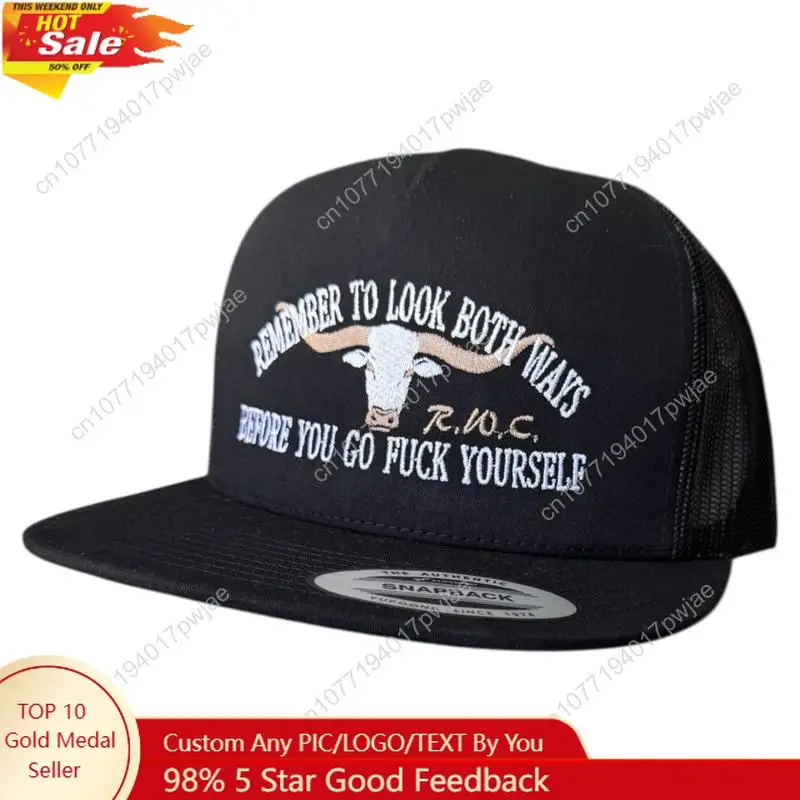 

Look Both Ways before you F yourself Hat