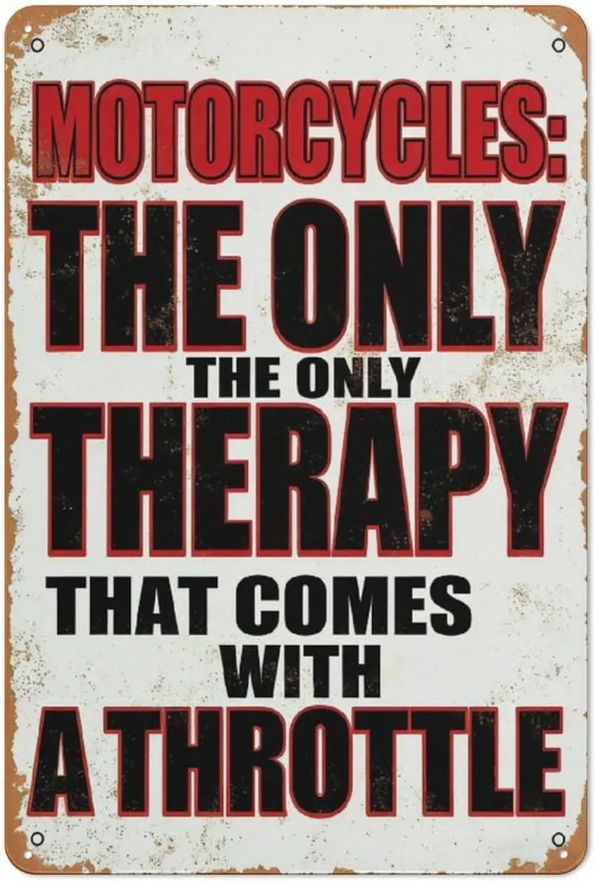 Motorcycles The Only Therapy That Comes With a Throttle   Metal Tin Sign – Retro Wall Decor Plaque for Biker Garage, Motorcycle