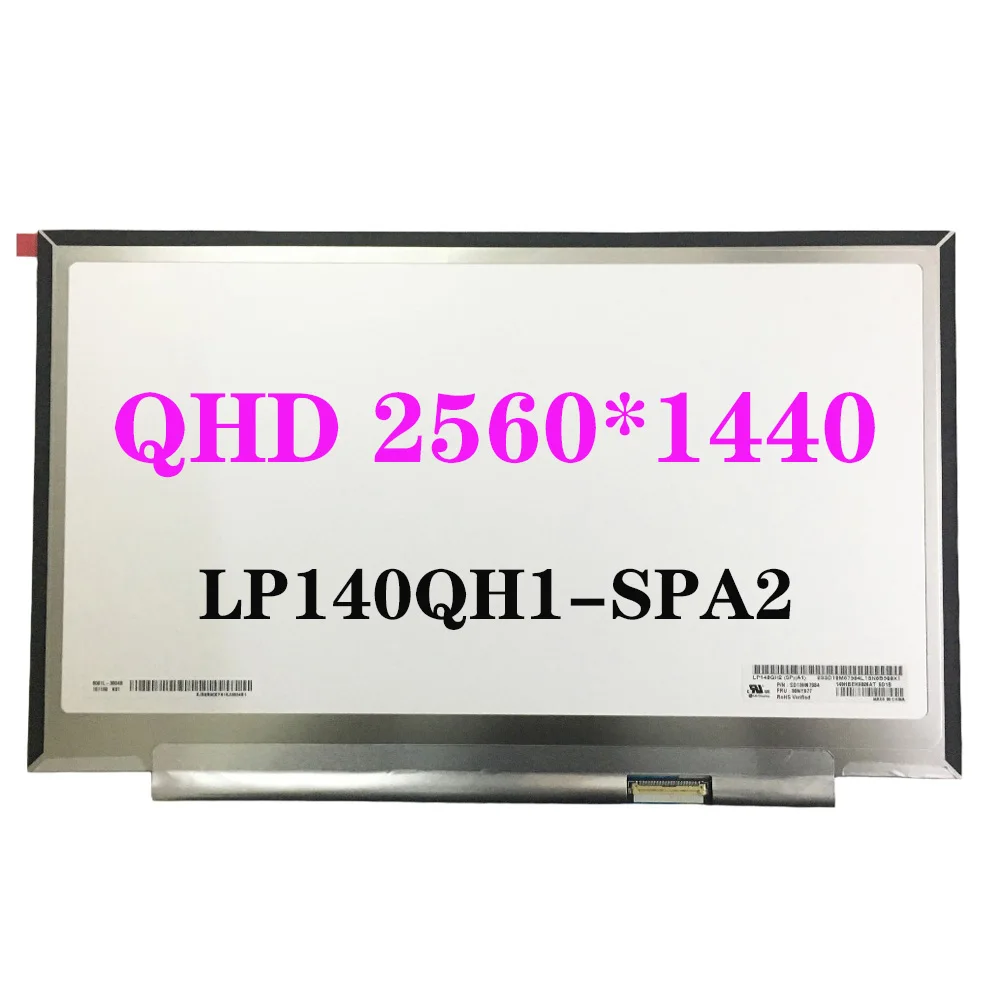 

LP140QH1-SPA2 For Lenovo X1 Carbon 14 Inch Laptop Matrix Replacement EDP 40 Pins QHD 2560*1440 IPS LCD Display Screen Panel