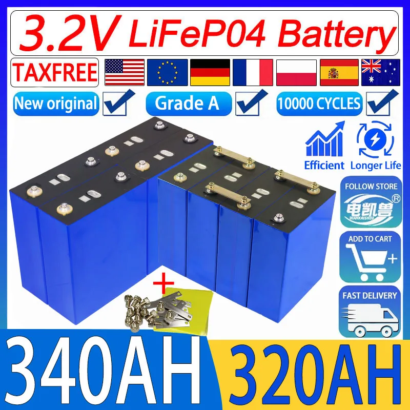 

New 3.2V 340AH 320AH Lifepo4 10000 Cycles Grade A Battery 3C High Power DIY 12V 24V 48V RV Solar Rechargeable Battery Duty Free.