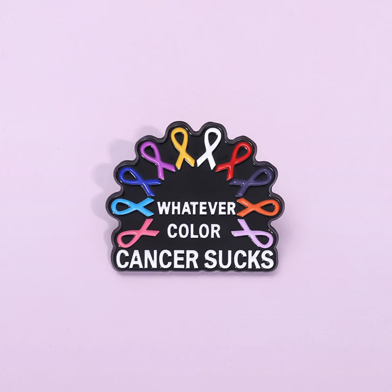 Whatever Color Cancer Sucks Enamel Pins Custom Ribbons Clothes Brooches Backpack Lapel Badge Accessories Jewelry Gift for Friend