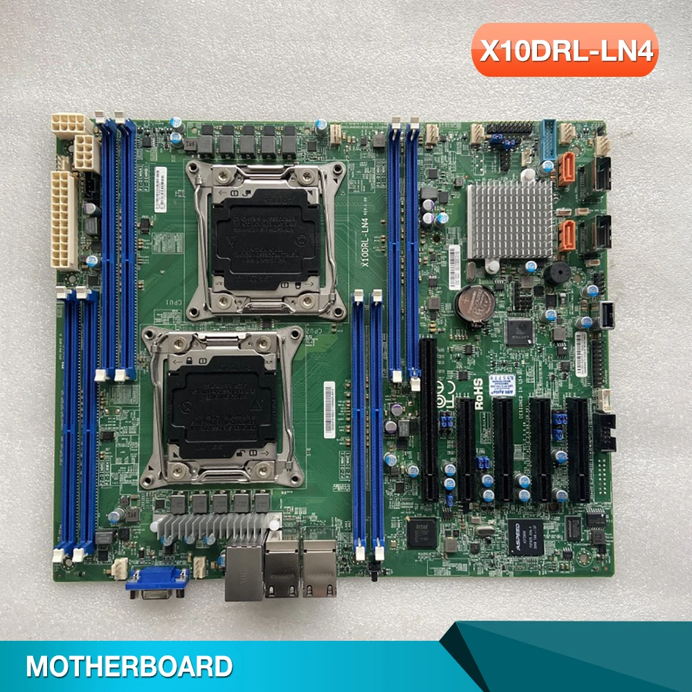 

X10DRL-LN4 For Supermicro Server Motherboard LGA2011 E5-2600 v4/v3 Family DDR4