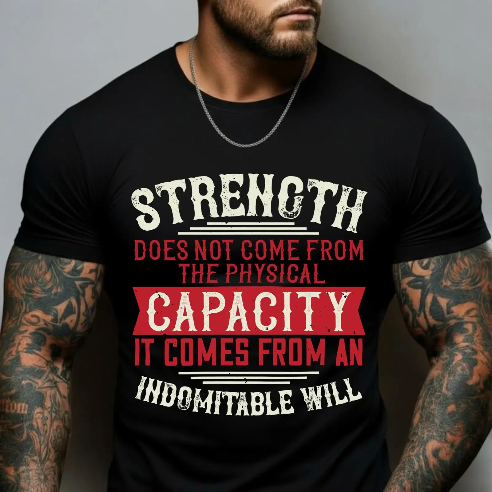 Strength Comes From Indomitable Will T Shirt Motivational Fitness Inspirational Bodybuilding Mental Toughness Gym vintage homme