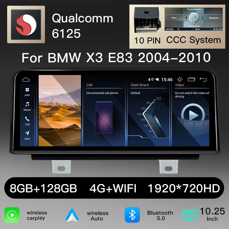 10,25" Snapdragon 6125 Draadloze Carplay Android 14 Autoradio voor BMW X3 E83 2004-2010 CCC/CIC Multimedia 1920*720 Scherm GPS Navigatie Stereo 4G LTE WiFi Head Unit Audio