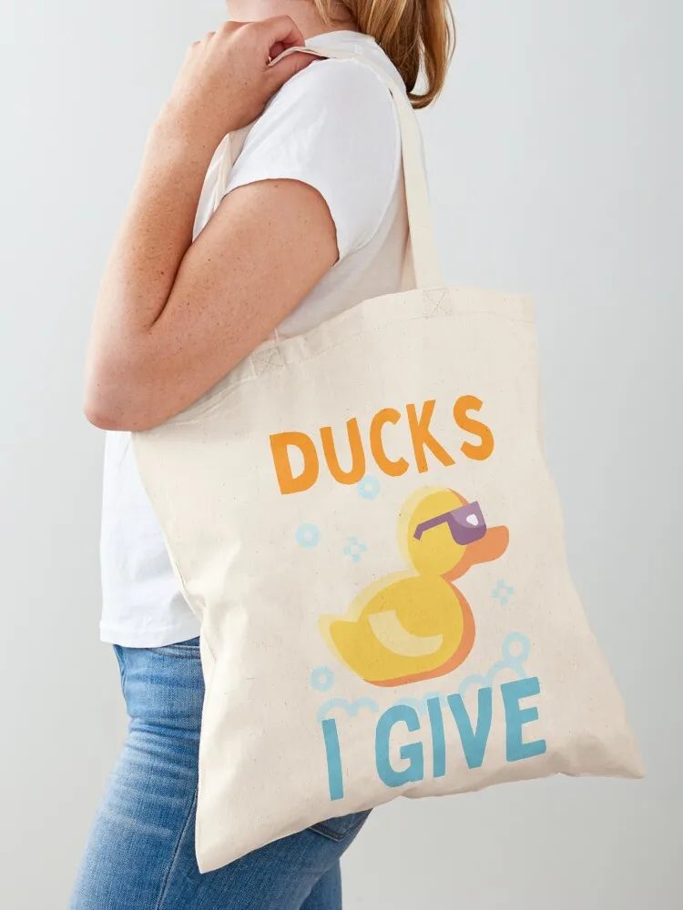 

The Ducks I Give Funny I Don't Give a Duck Cute Meme Duck Gift for Friends Sassy Humor Tote Bag bags luxury women tote bag women