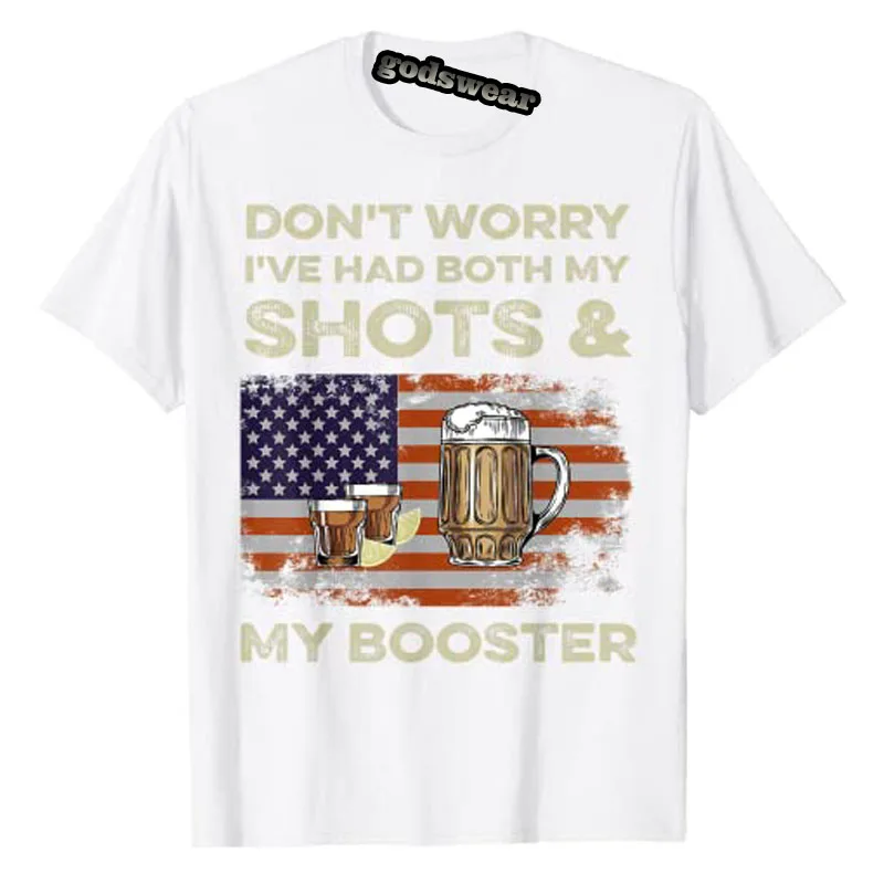 Don't Worry I've Had Both My Shots and Booster Funny Vaccine T-Shirt Vaccinated Summer Drinking Humor Immunization Shot Tee Tops