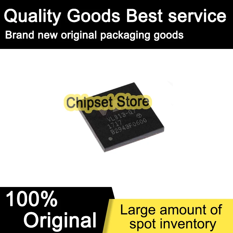 

VL813-Q7 VL813 Q7 QFN 100% Brand new