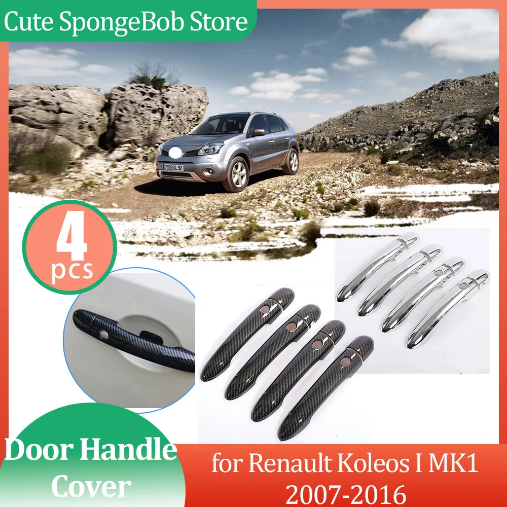 

4x Car Handle Cover for Renault Koleos I 1 MK1 HY Samsung QM5 2007~2016 Carbon Fiber Chrome Door Sticker Trim Decor Accessories