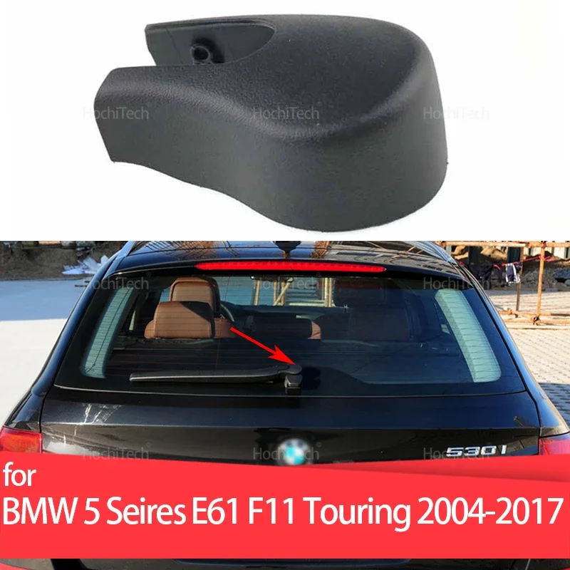 

Car Accessories Rear Windshield Washer Wiper Arm Nut Cap Cover for BMW 5 Seires E61 F11 Touring 2004-2017 61627066175