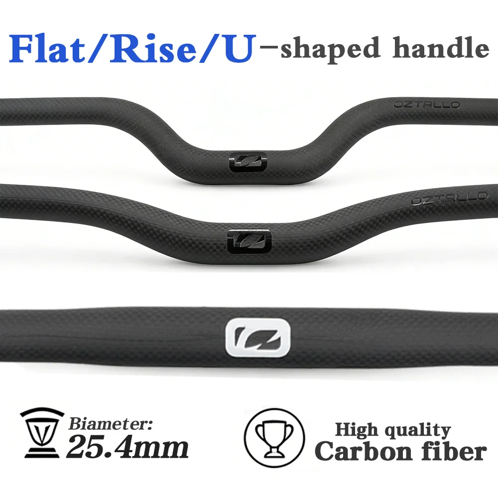 

OZTALLO Full Carbon Fiber Handlebar25.4mm Ultralight MTB Handlebar Flat/Riser/U-shaped Handle for Mountain Bike Small Wheel Bike