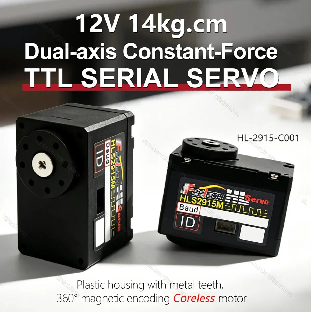 Feetech HLS2915M 12V Dual Axis TTL Bus Servo Constant Torque Coreless Motor Metal Gear for Robotics (9KG.CM /14KG.CM) 360 Degree