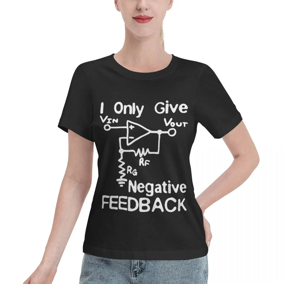 Budget Friendly I Only Give Negative Feedback Funny Saying Women's T-shirt Weekend Look Affordable Ladies Tshirt