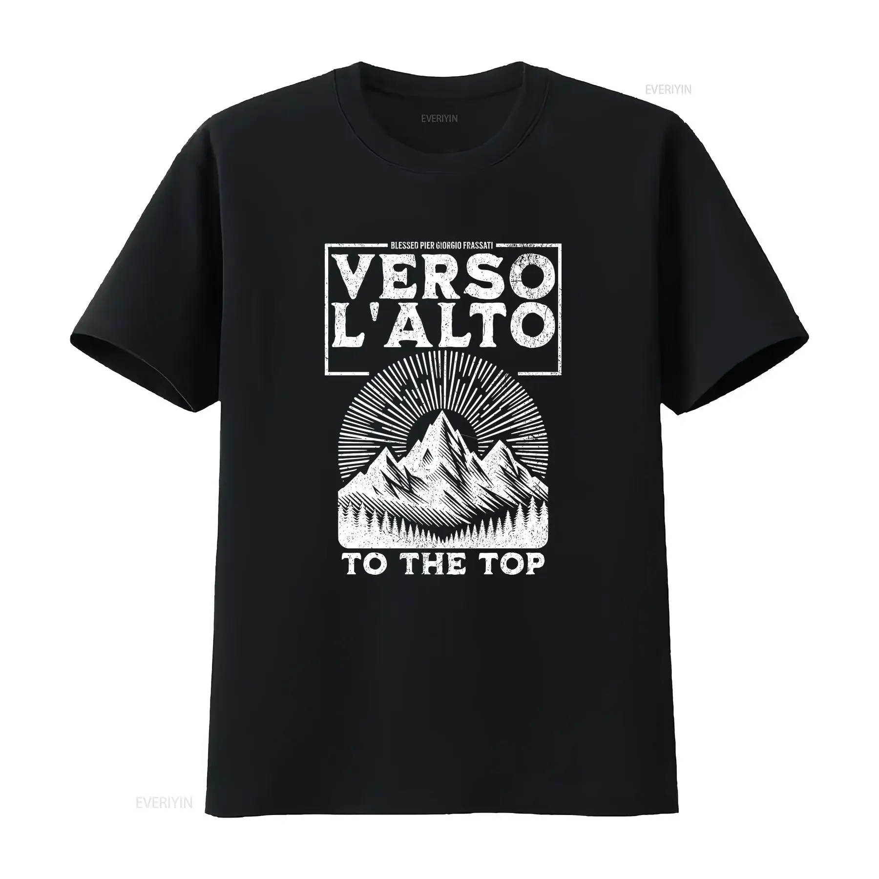 Blessed Pier Giorgio Frassati Verso L'alto Mountains Climber T Shirt  vintage Washed graphic Comfortable Breathable Stretched