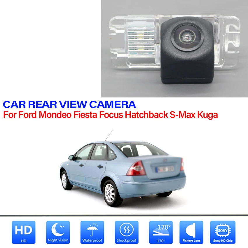 

170 Degree HD Waterproof 1080x720P Special Vehicle Rear View Camera For Ford Mondeo Fiesta Focus Hatchback S-Max Kuga Car