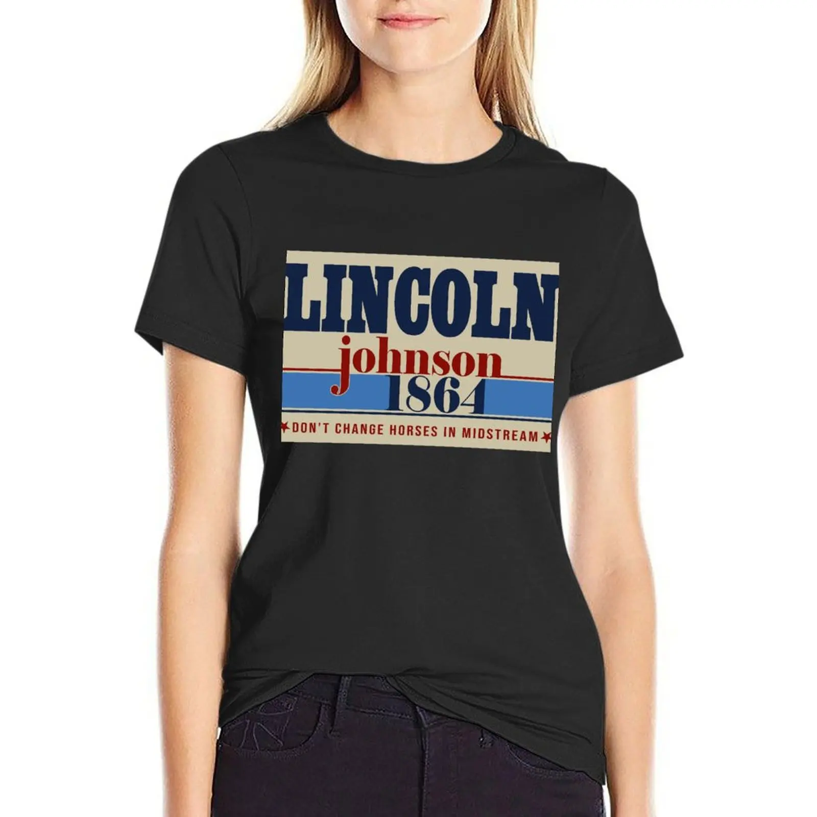 Lincoln - Johnson 1864 Campaign T-Shirt Short sleeve tee aesthetic clothes summer top woman t shirt