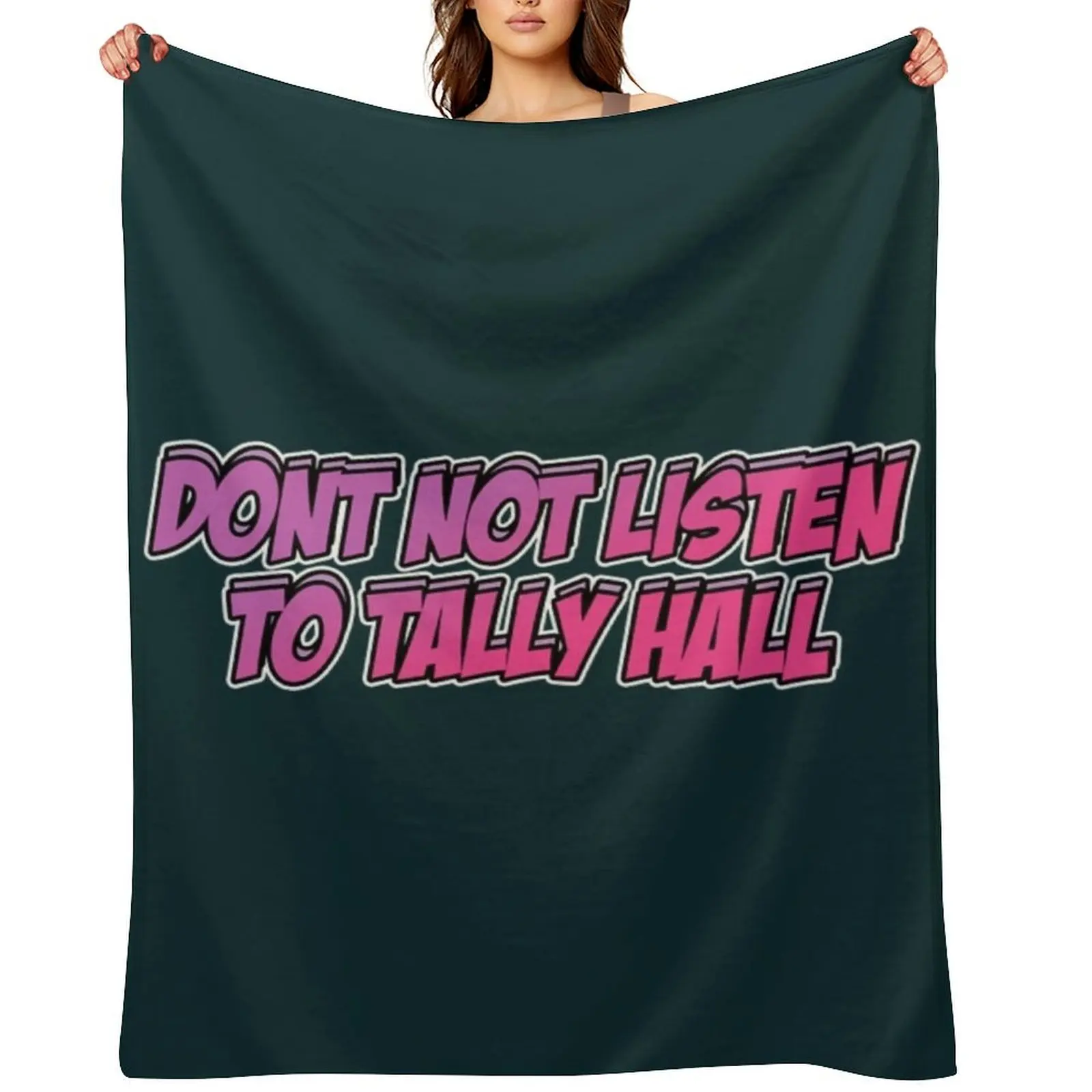 

Don’t Not Listen to Tally Hall Throw Blanket Kid'S blankets and throws For Baby Plaid Blankets