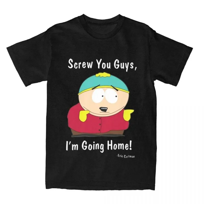 Southpark Eric Cartman Men\'s T-Shirt Screw You I\'m Going Home Fun T-Shirt Short Sleeve Crew Neck T-Shirt 100% Cotton