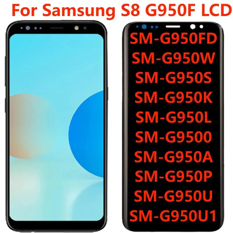 

5.8'' AMOLED For Samsung S8 SM-G950L G950F G950N LCD Display With Frame Touch Screen Digitizer Assembly Replacement Repair Parts