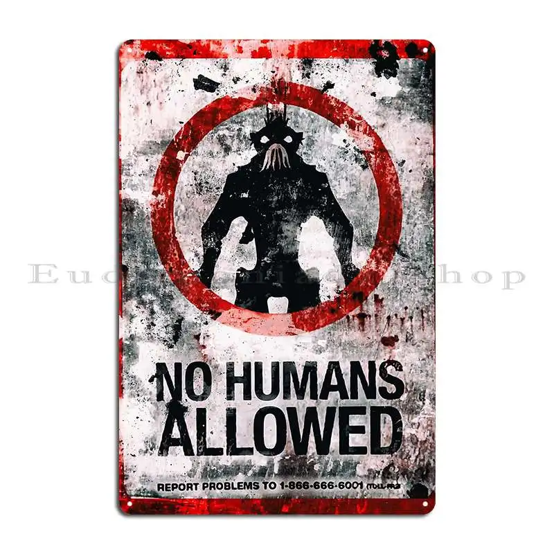 No Humans Allowed Syanart Metal Plaque Wall Mural Designer Design Living Room Classic Tin Sign Poster