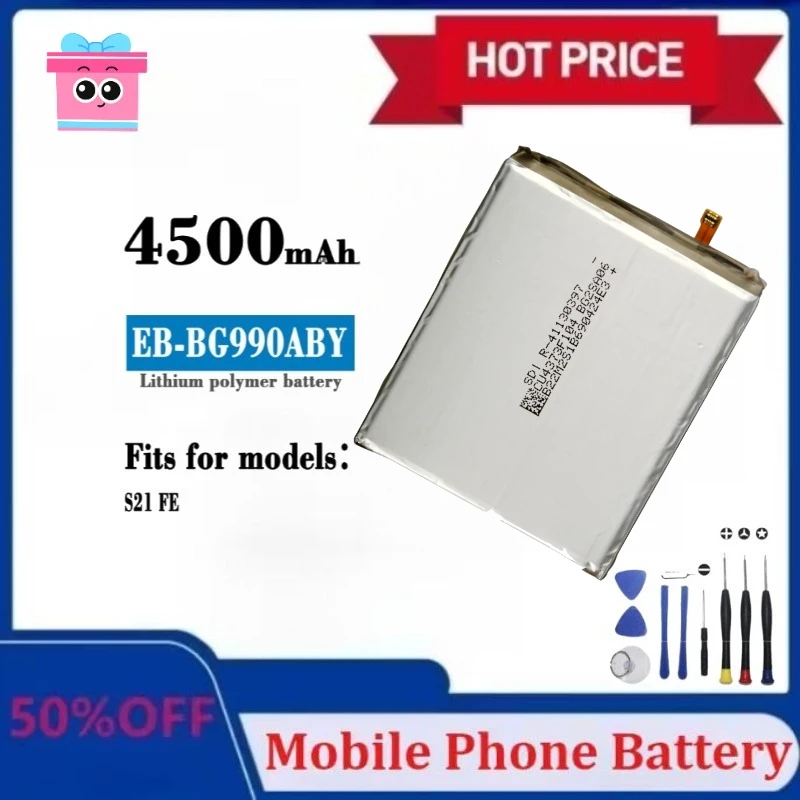 

Модернизированный EB-BG990ABY 4500 мАч, высококачественный сменный аккумулятор для мобильного телефона для Samsung Galaxy S21 FE 5G SM-G990 + инструменты