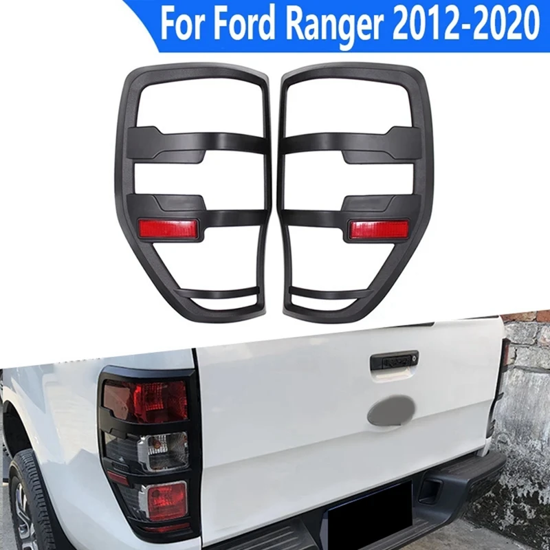 Rear Lamp Hoods Tail Light Trim For Ford Ranger 12-21 T6 T7 T8 XLT XS XL WILDTRAK PX PX2 PX3 Car Tail Light Cover