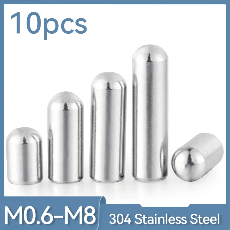 10pcs/LOT  304 A2-70 Stainless Steel Cylindrical Pin Locating Dowel M0.6 M0.8 M1 M1.2 M1.5 M1.8 M2 M2.3 M2.5 M2.8 M3 M4 M5 M6 M8