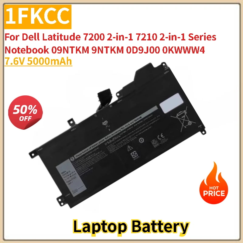 

1FKCC Laptop Battery 7.6V 5000mAh For Dell Latitude 7200/7210 2-in-1 Series Notebook 0D9J00 09NTKM 9NTKM 0KWWW4 NEW High Quality