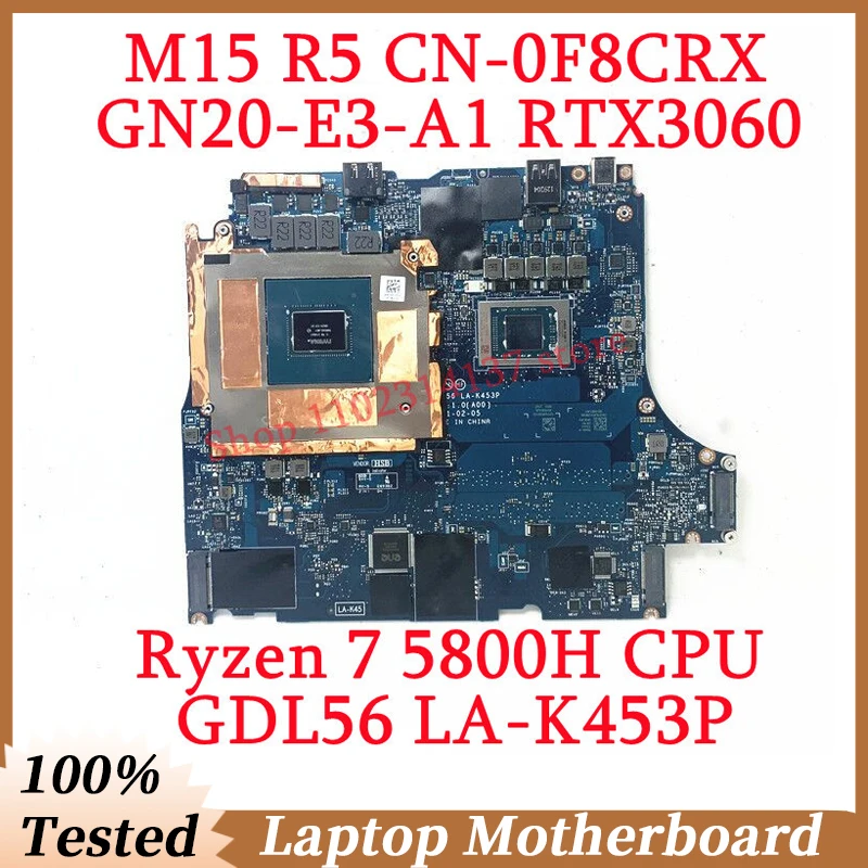 For DELL M15 R5 CN-0F8CRX 0F8CRX F8CRX With Ryzen 7 5800H CPU LA-K453P Laptop Motherboard GN20-E3-A1 RTX3060 100% Tested Good