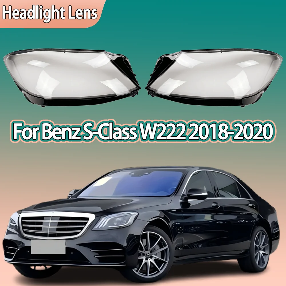 

Для Mercedes-Benz S-Class W222 S320 S500 S600 2018 2019 2020 корпус фары прозрачный абажур крышка фары из плексигласа