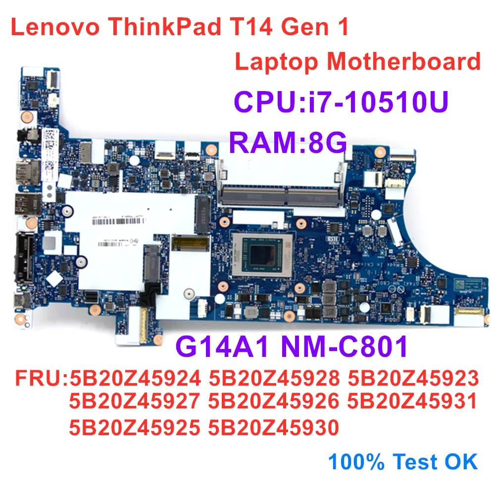 

For Lenovo ThinkPad T14 Gen 1 Laptop Motherboard CPU i7 10510U RAM 8G FRU:5B20Z45924 5B20Z45928 5B20Z45923 100% Test OK