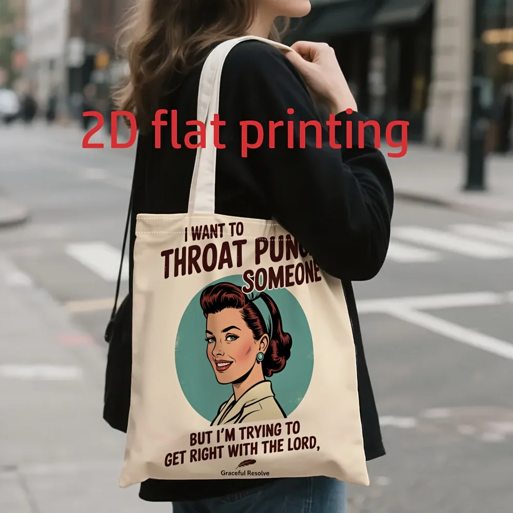 1pc Retro American Funny Slogan I WANT TO THROAT PUNCH SOMEONE Tote Bag, Reusable Shopping Bag, Suitable for Daily,School,Travel