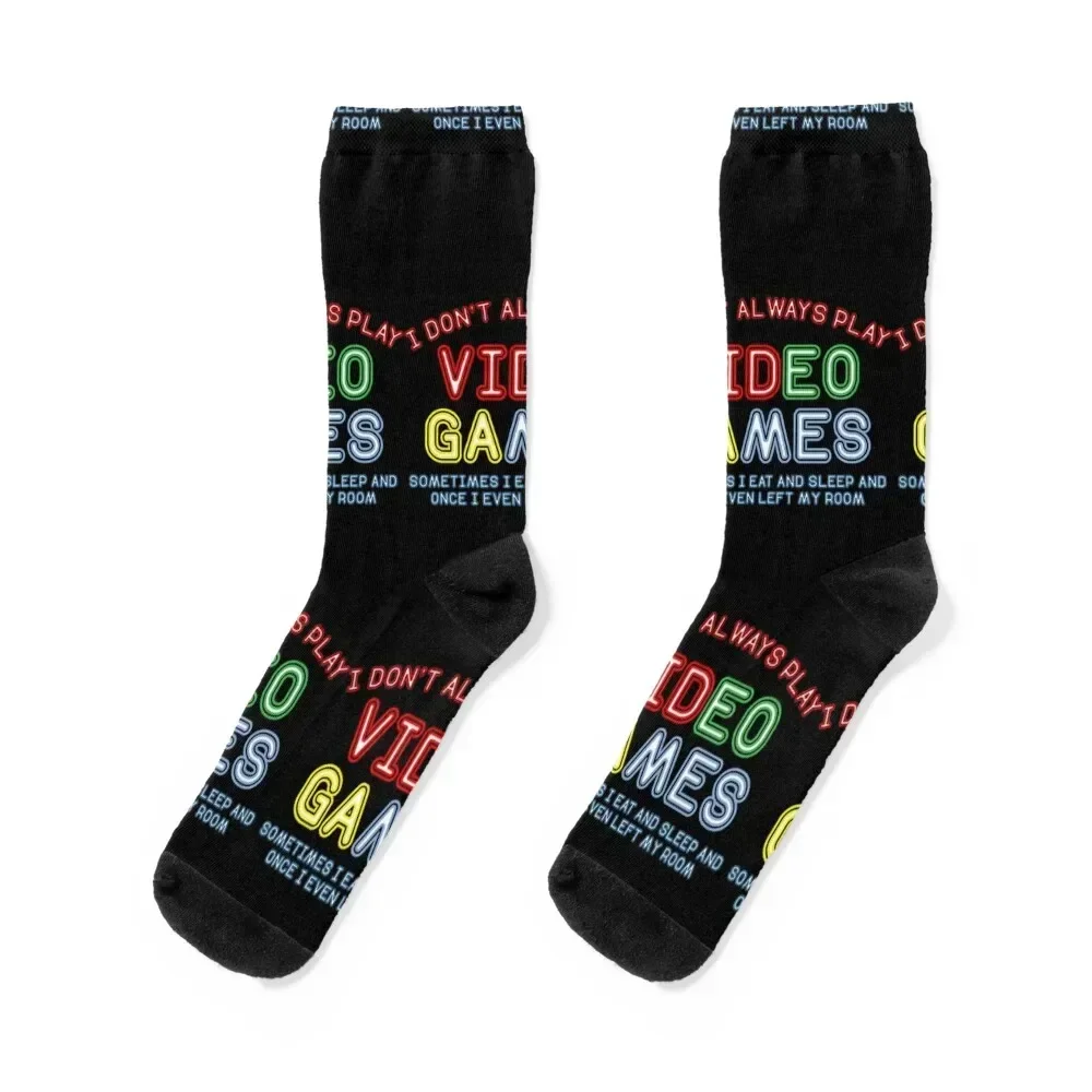 

I Don't Always Play Video Games, Gifts For Gamers, Gaming Socks essential Novelties Running Socks For Girls Men's