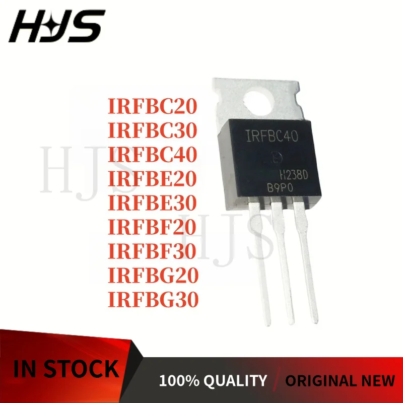10PCS 100% Brand New and Quality IRFBC20 IRFBC30 IRFBC40 IRFBE20 IRFBE30 IRFBF20 IRFBF30 IRFBG20 IRFBG30 TO-220 N-channel MOSFET