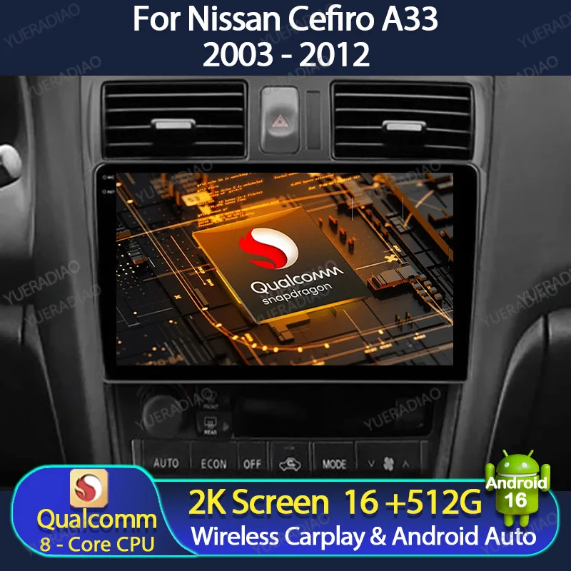 Android 16 Car Radio For Nissan Cefiro A33 2003 - 2012 Qualcomm Head Unit 4G WIFI QLED GPS NAVI Multimedia Video Player 2DIN BT