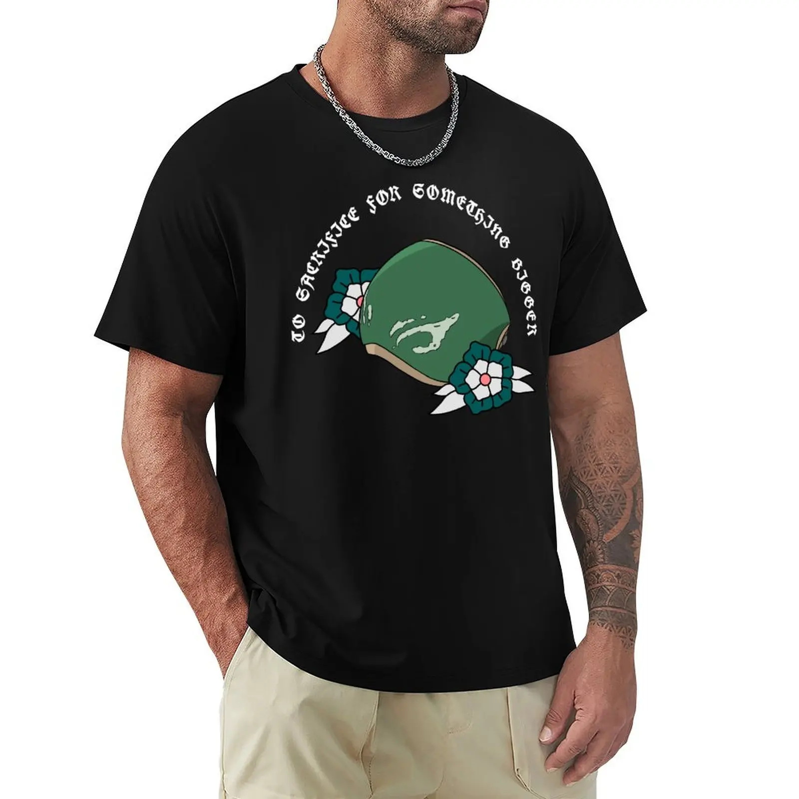 to sacrifice for something bigger T-Shirt shirts graphic tees custom t-shirts blanks Men's t-shirt