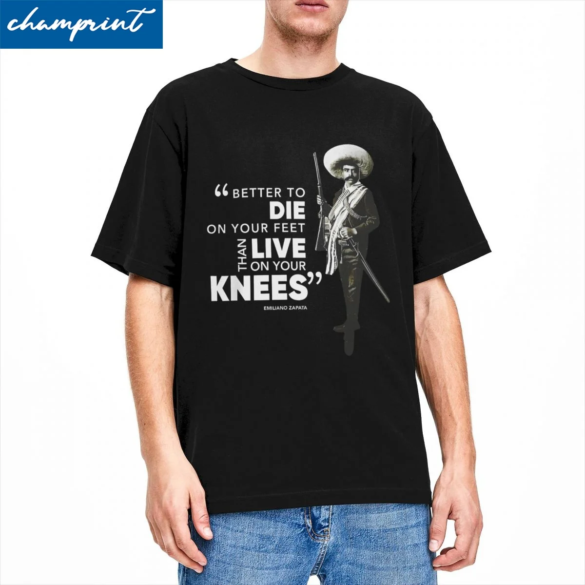 

Men Women T-Shirt Famous Mexican Revolutionary Emiliano Zapata Quote Awesome Pure Cotton Tee Shirt Short Sleeve T Shirts Clothes
