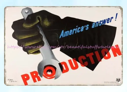 WWII AMERICA'S ANSWER PRODUCTION POSTER metal tin sign home accessories