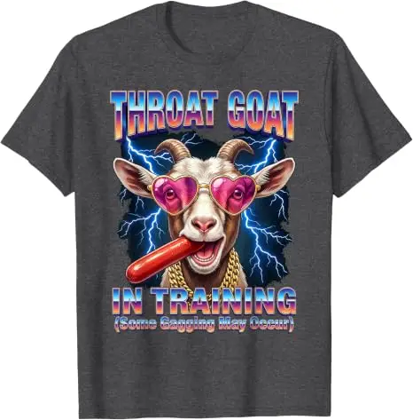 Throat Goat Ridiculous Dirty Vulgar Junggesellenabschied Damen Herren T-Shirt Y2k Crazy Stupid Throat Goat in Training Spruch T-Shirt Top – Detail 13